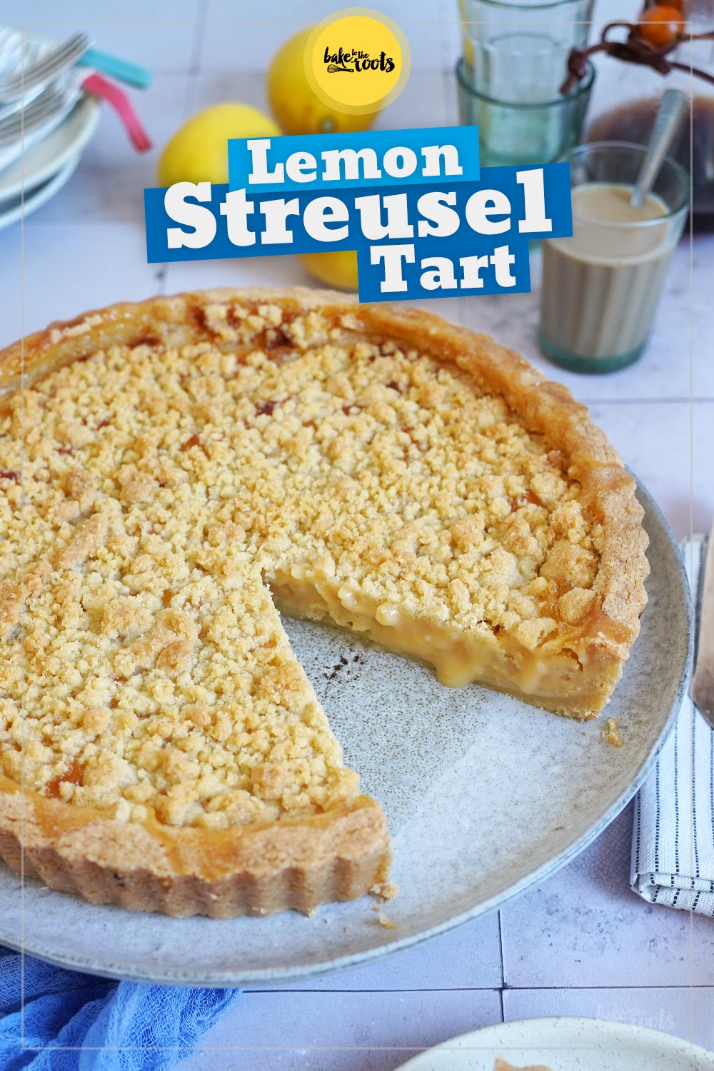 Easy Lemon Streusel Tart | Bake to the roots