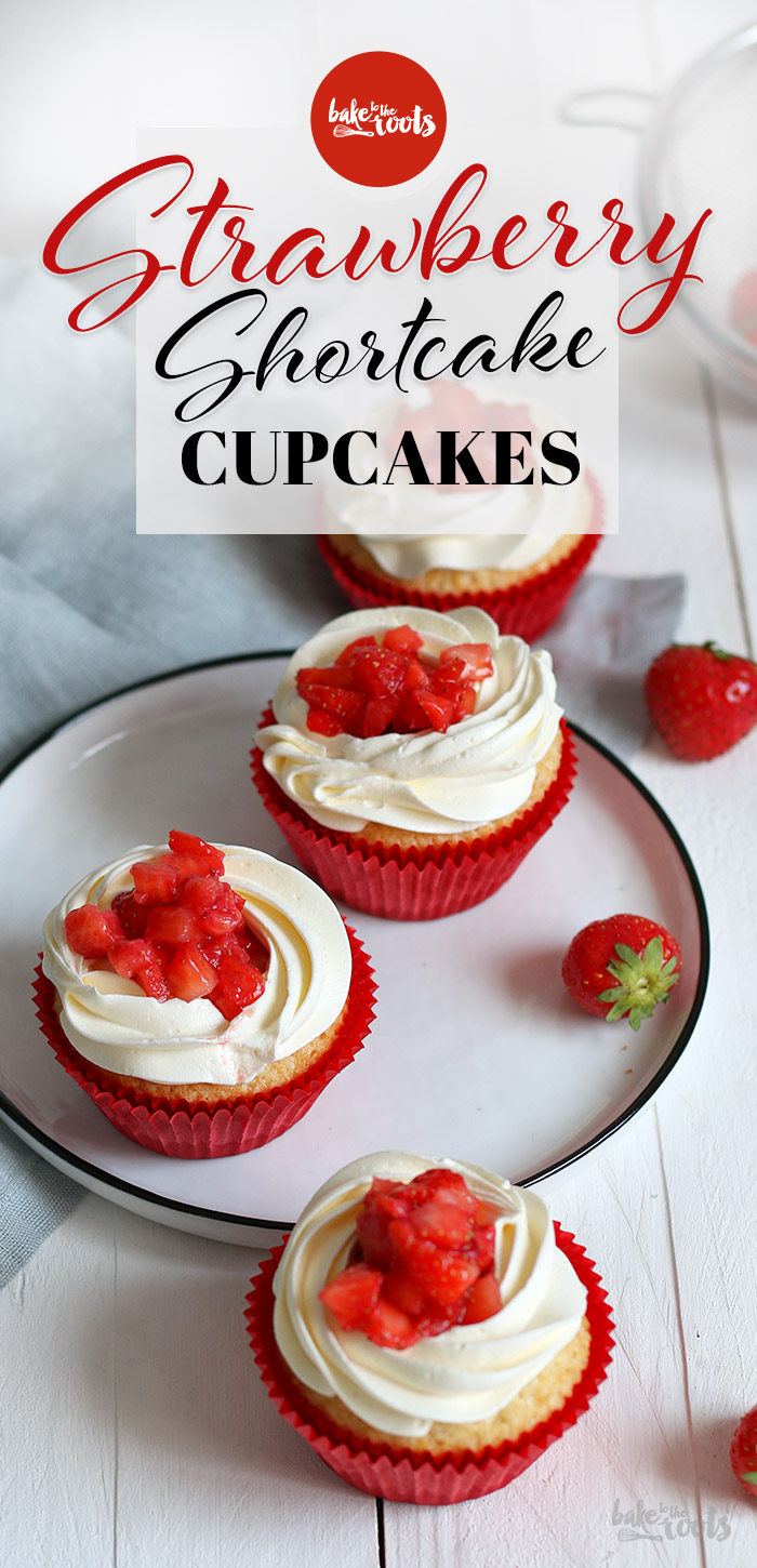 Strawberry Shortcake Cupcakes | Bake to the roots