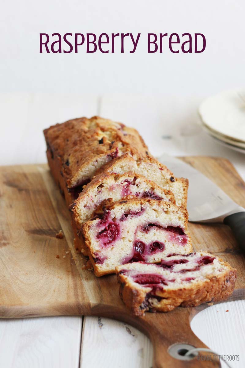 Raspberry Bread | Bake to the roots