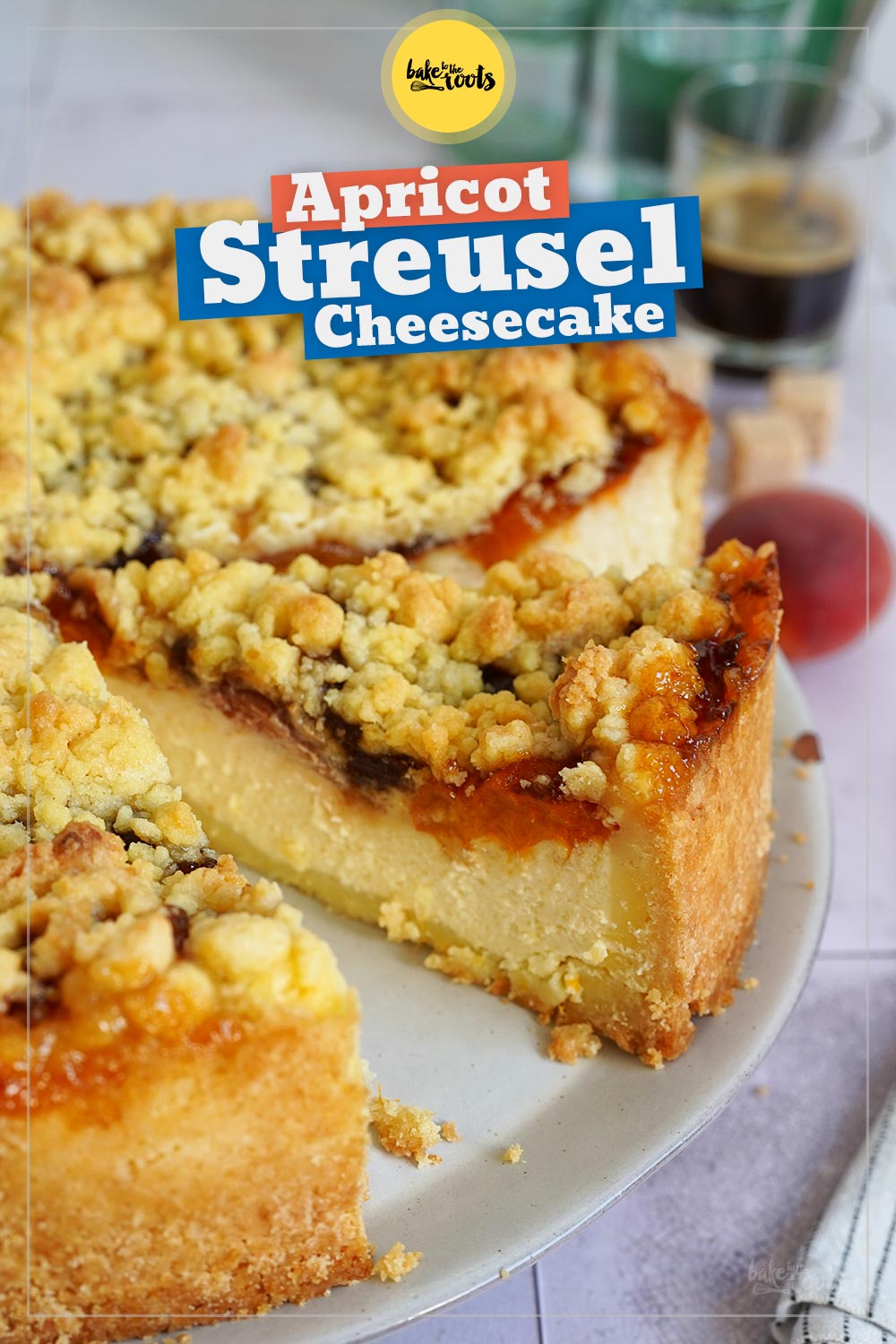 Apricot Streusel Cheesecake | Bake to the roots