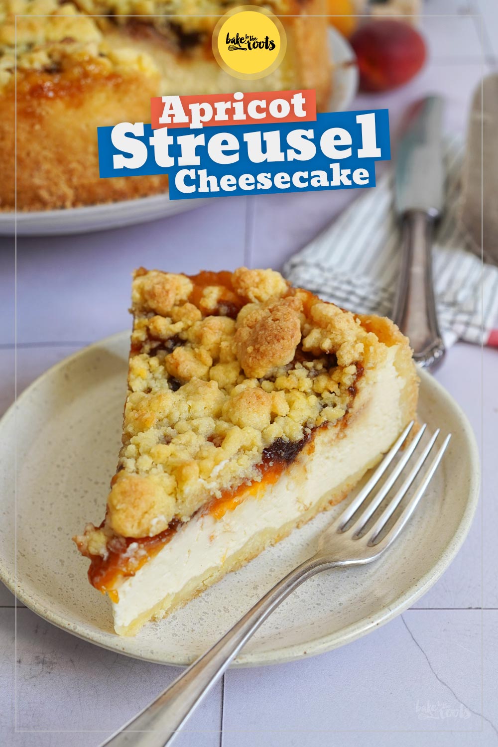 Apricot Streusel Cheesecake | Bake to the roots