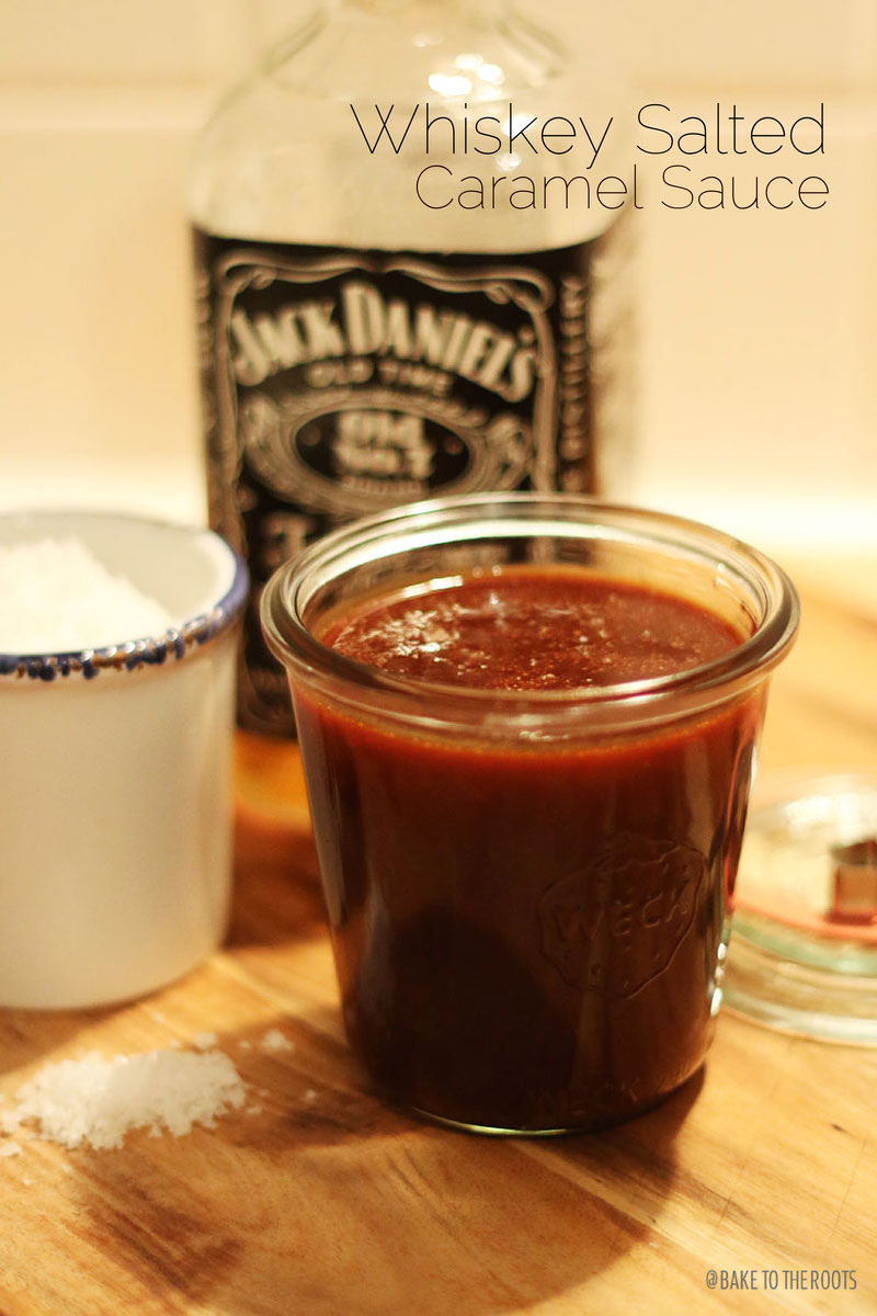 Whiskey Salted Caramel Sauce | Bake to the roots