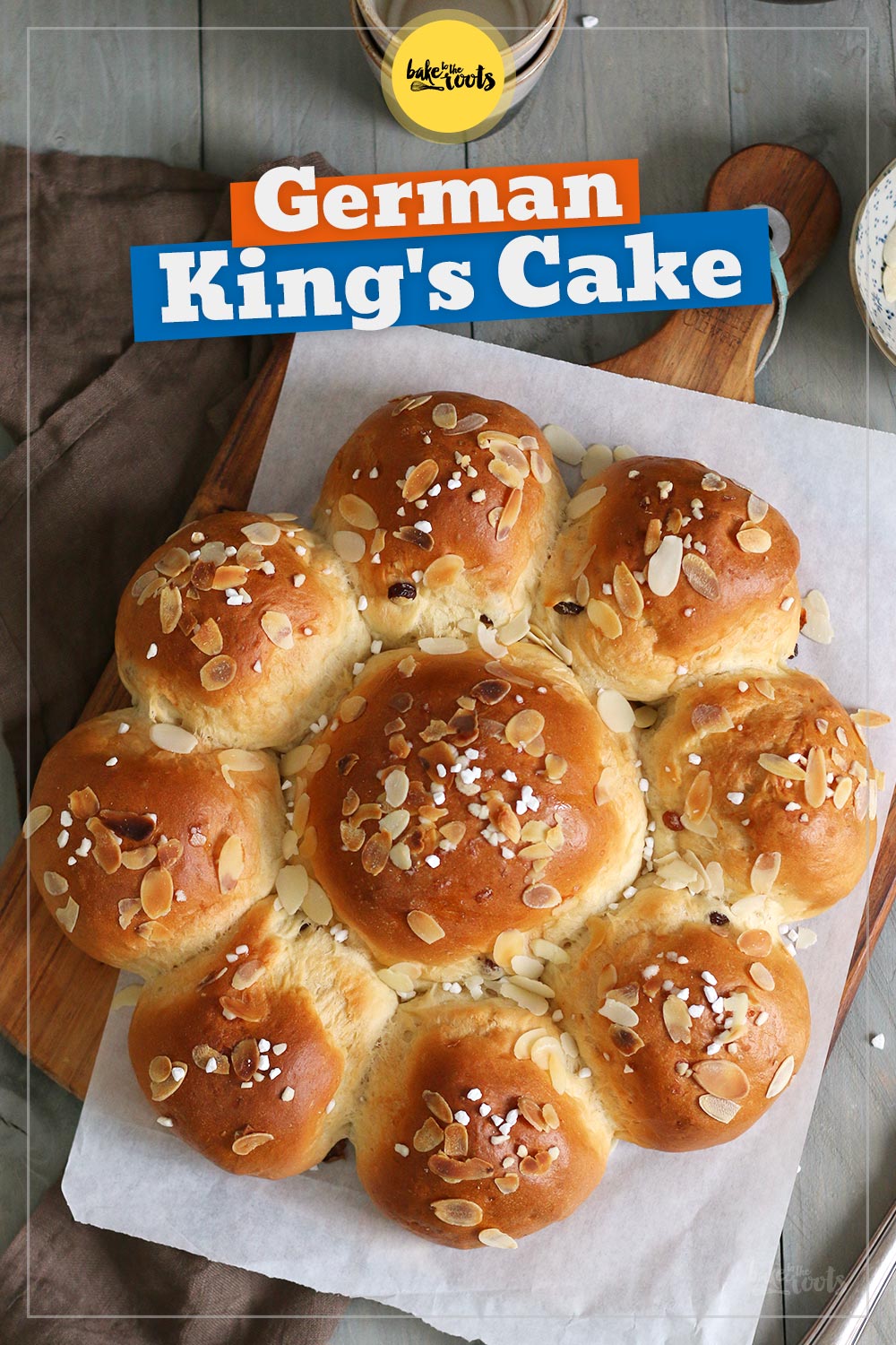 Classic German Dreikönigskuchen aka. King's Cake | Bake to the roots