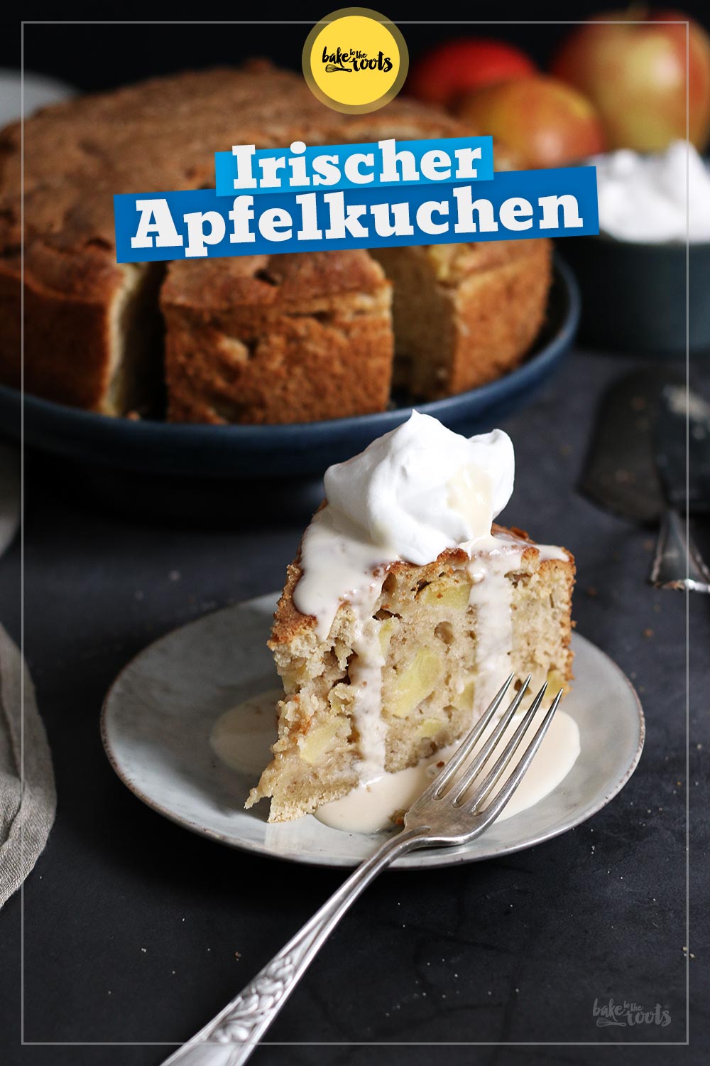 Irischer Apfelkuchen | Bake to the roots