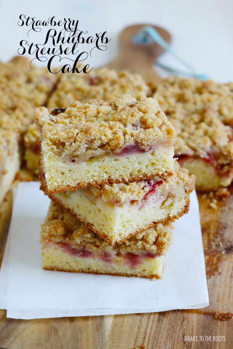 Strawberry Rhubarb Streusel Cake | Bake to the roots