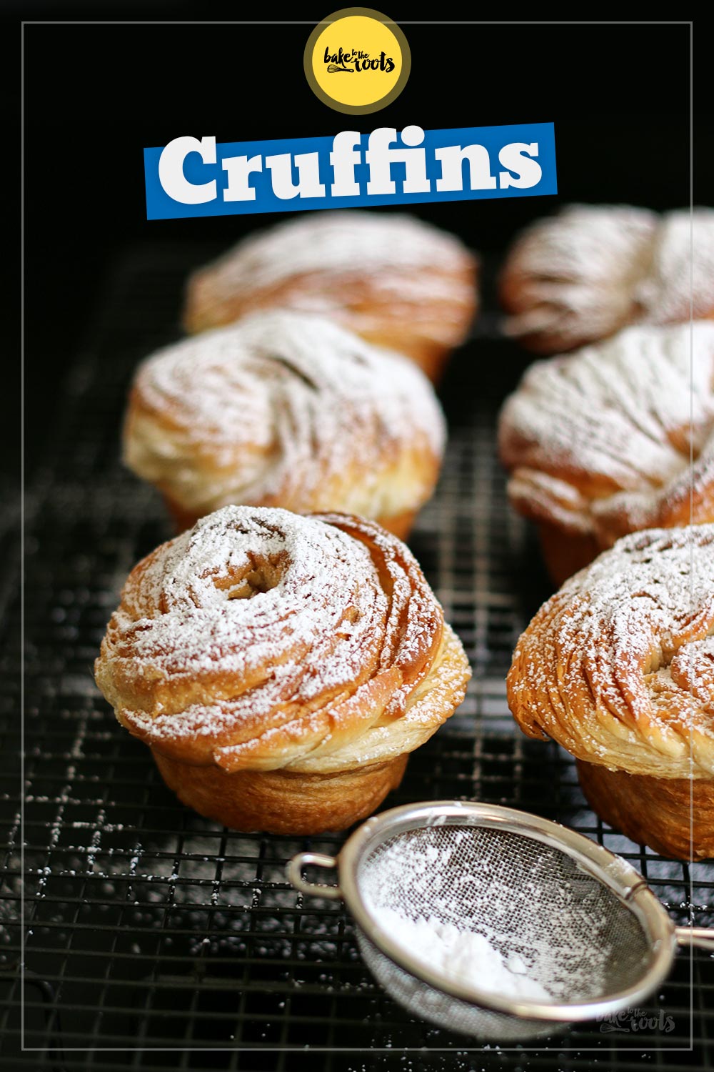 Cruffins – Croissant meets Muffin | Bake to the roots