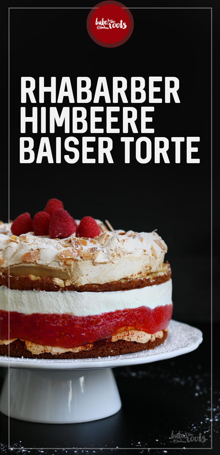 Rhabarber Himbeere Baiser Torte | Bake to the roots