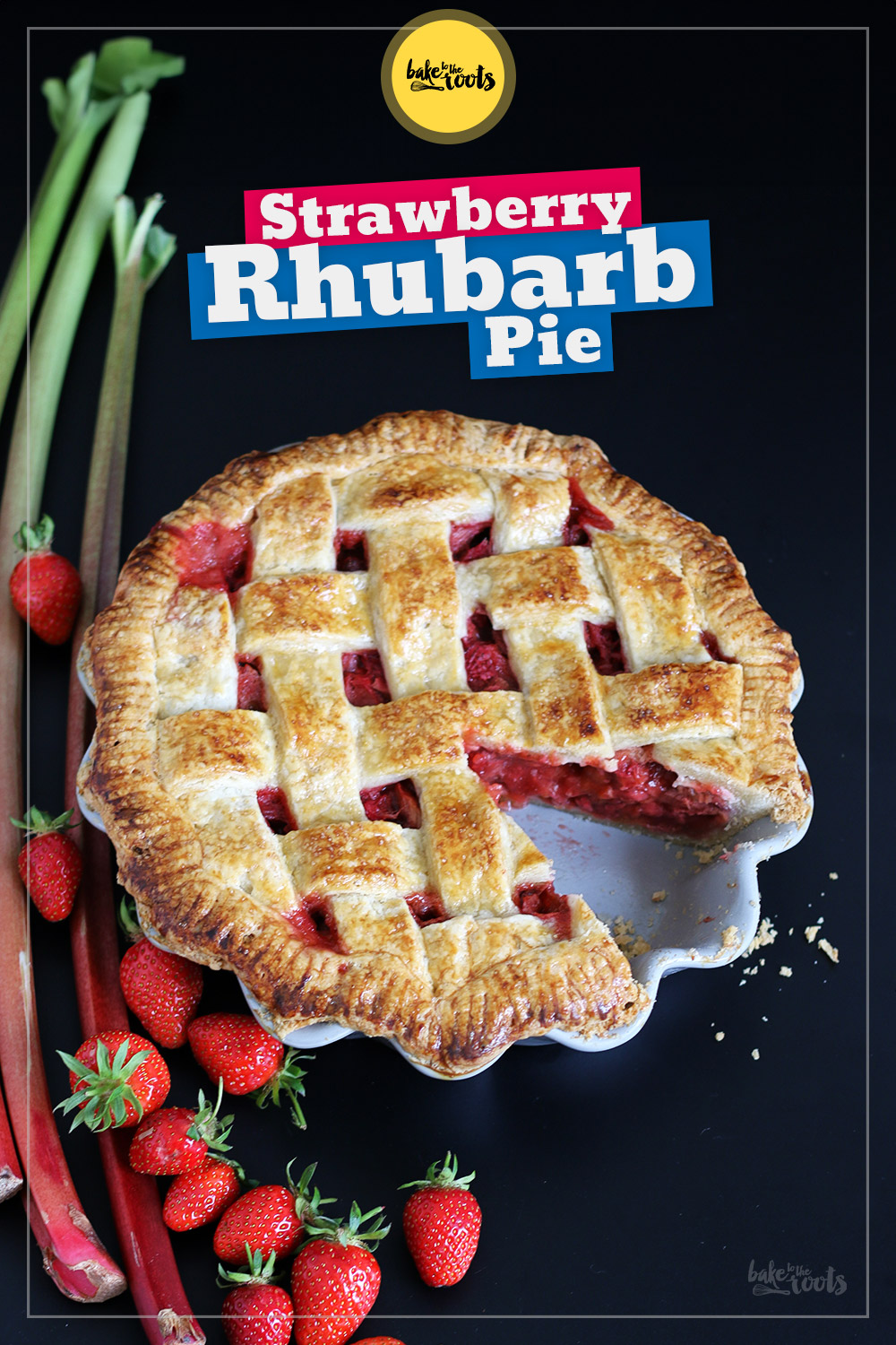 Strawberry Rhubarb Pie | Bake to the roots