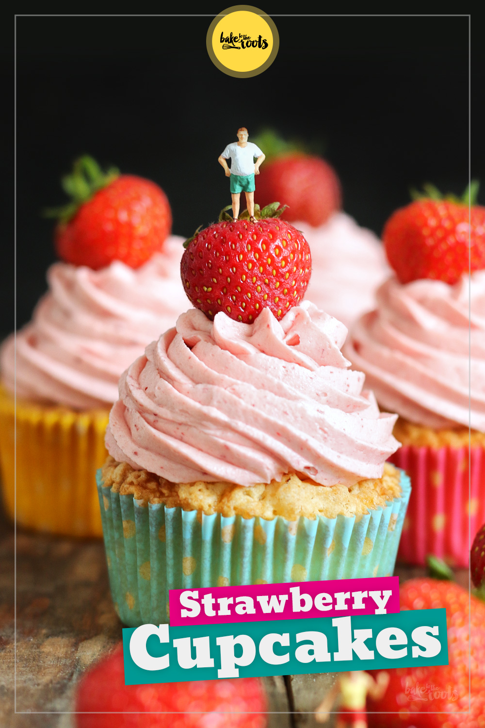 Strawberry Cupcakes | Bake to the roots