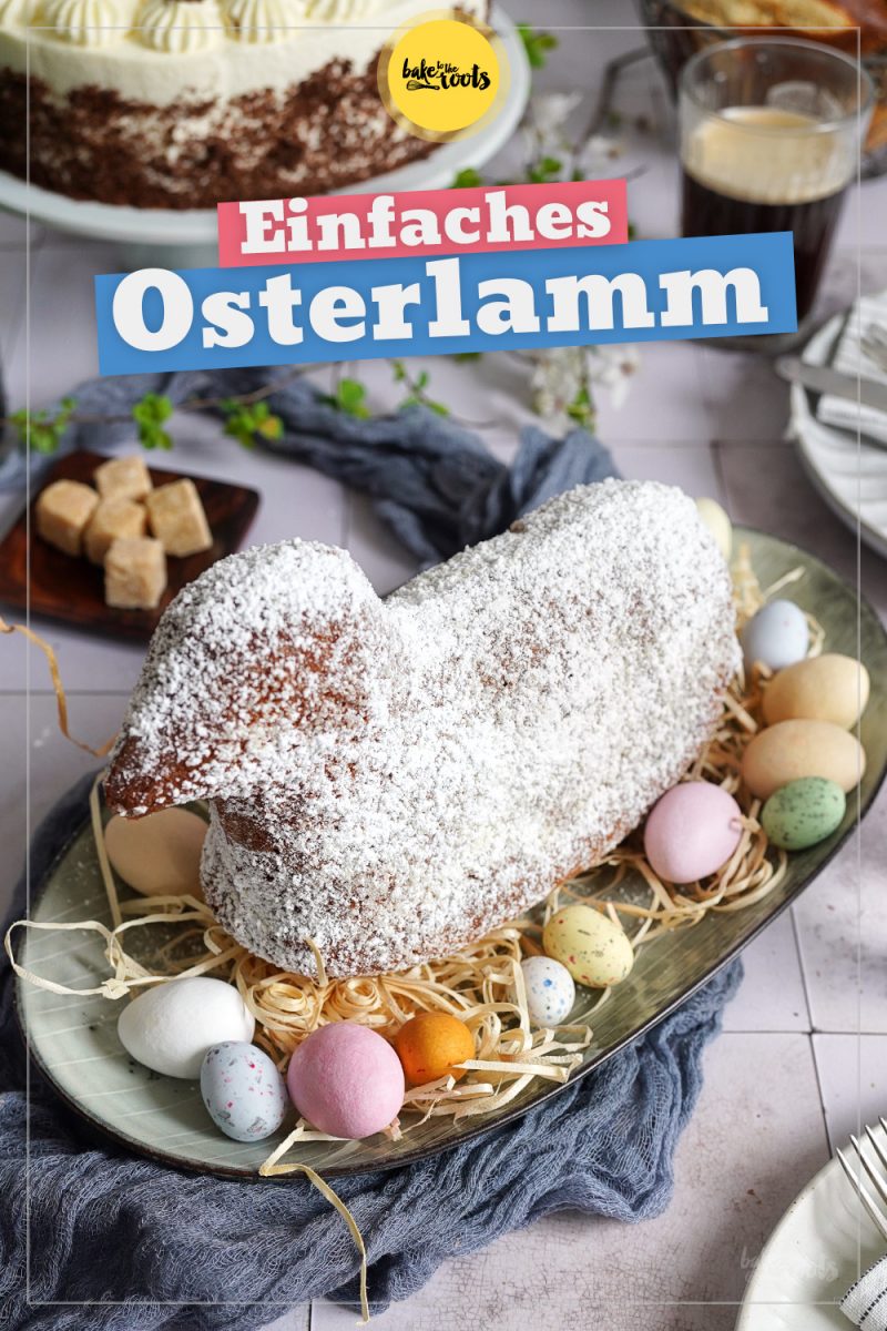 Klassisches Osterlamm für Ostern | Bake to the roots
