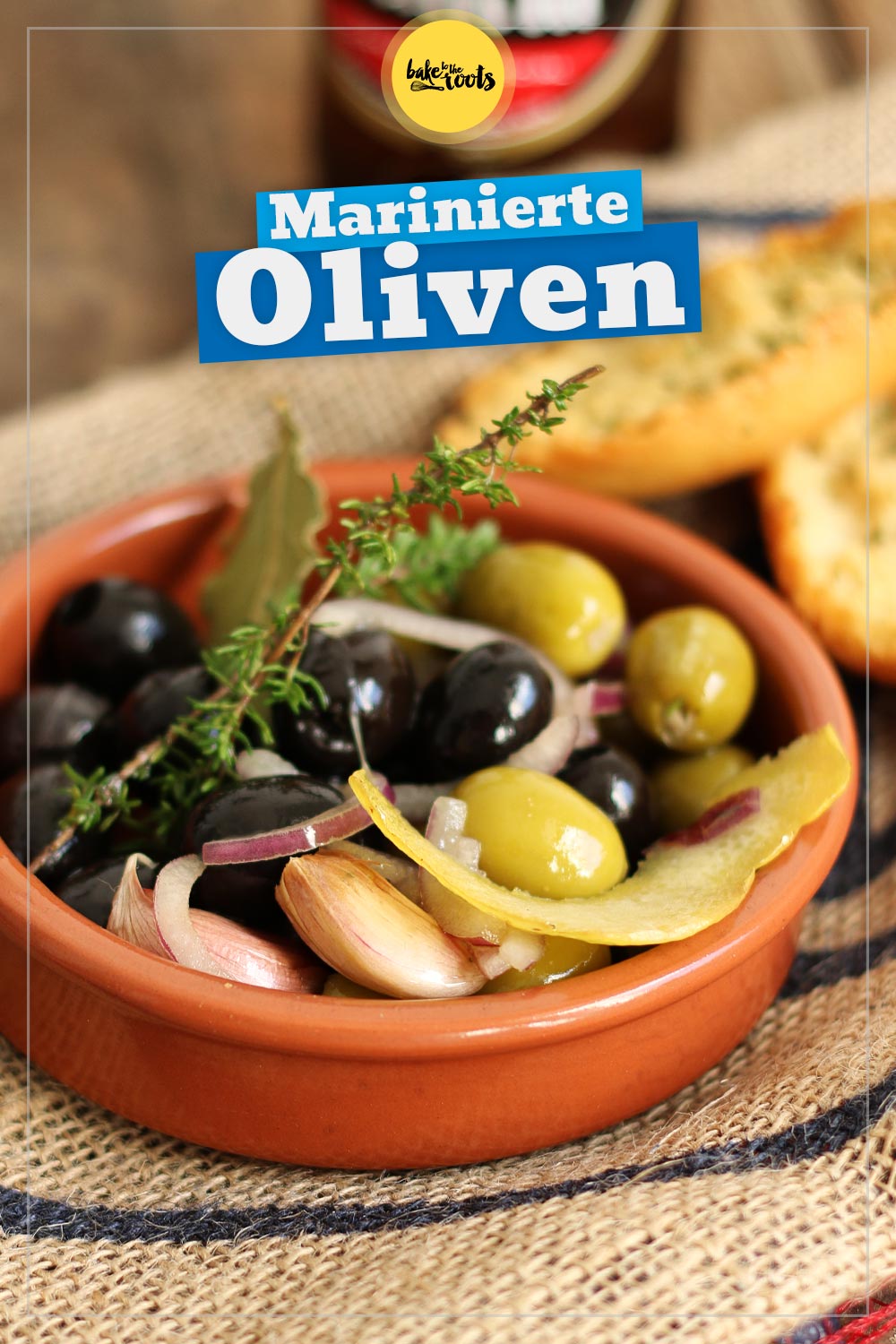Einfache Marinierte Oliven | Bake to the roots