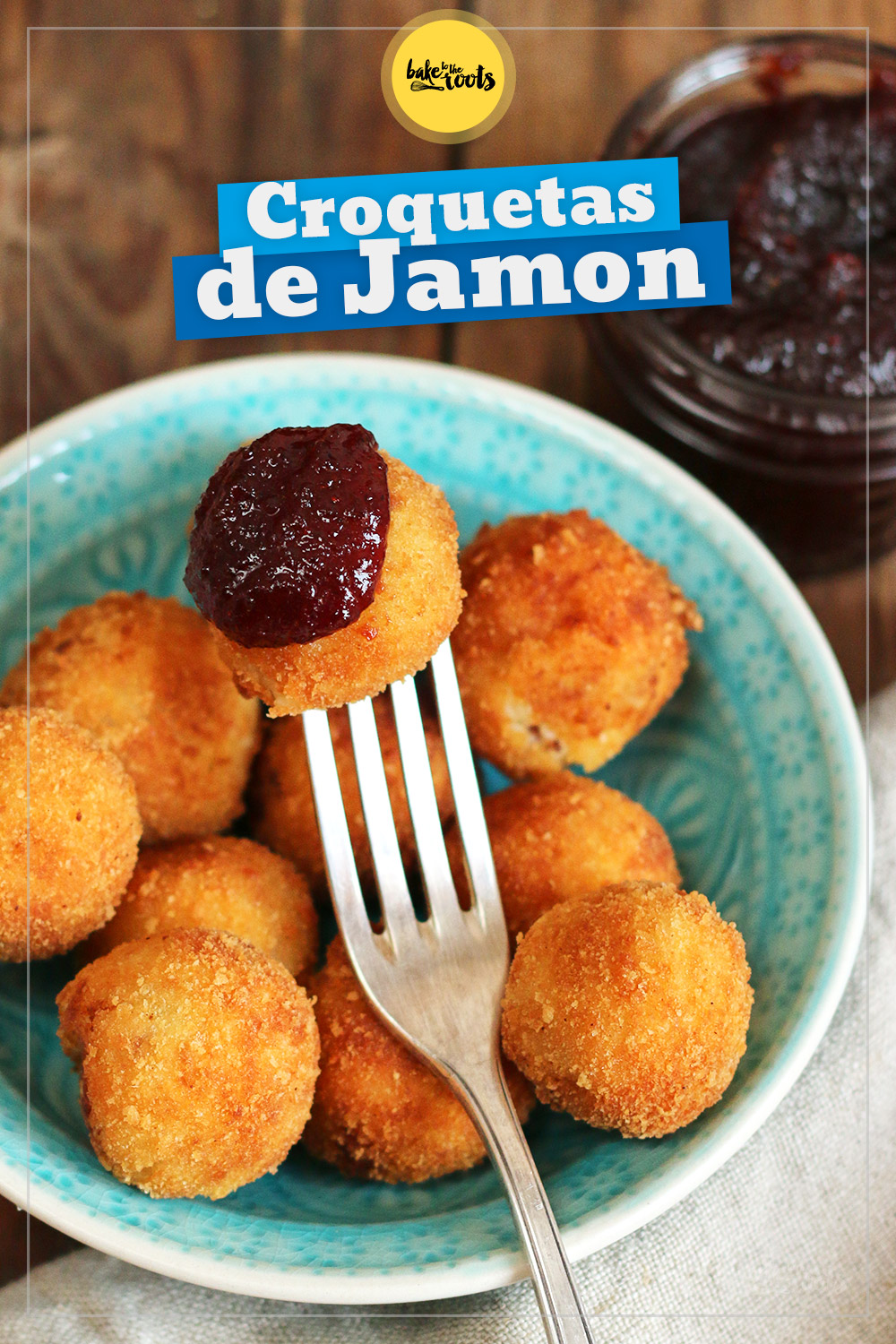 Croquetas de Jamón – der Tapas Klassiker! | Bake to the roots