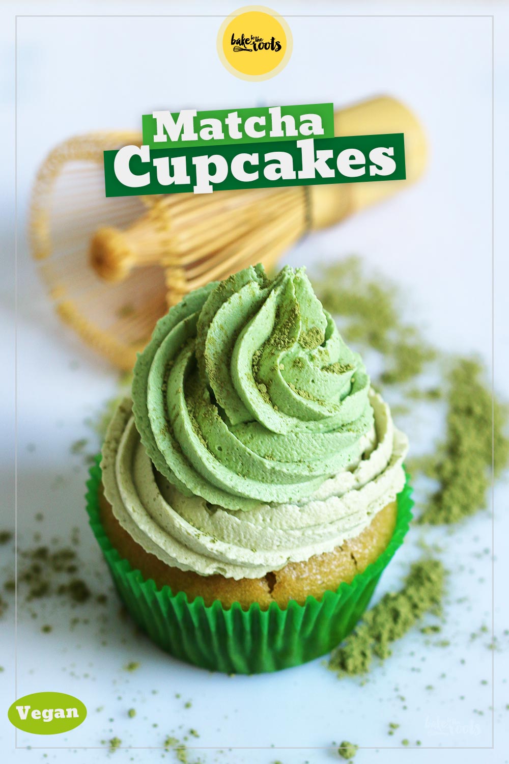 Vegan Matcha Cupcakes | Bake to the roots