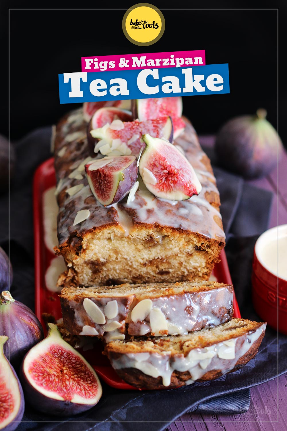 Tea Cake with Almonds and Figs | Bake to the roots