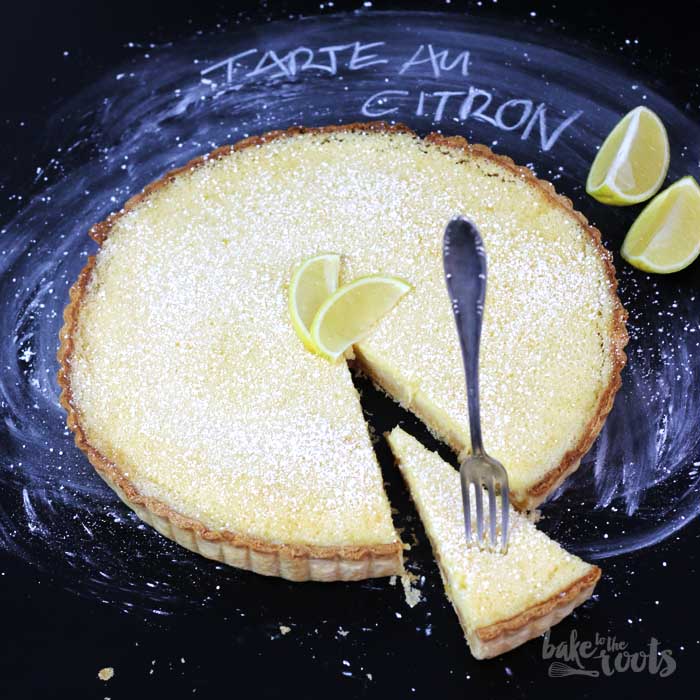 Tarte au Citron | Bake to the roots