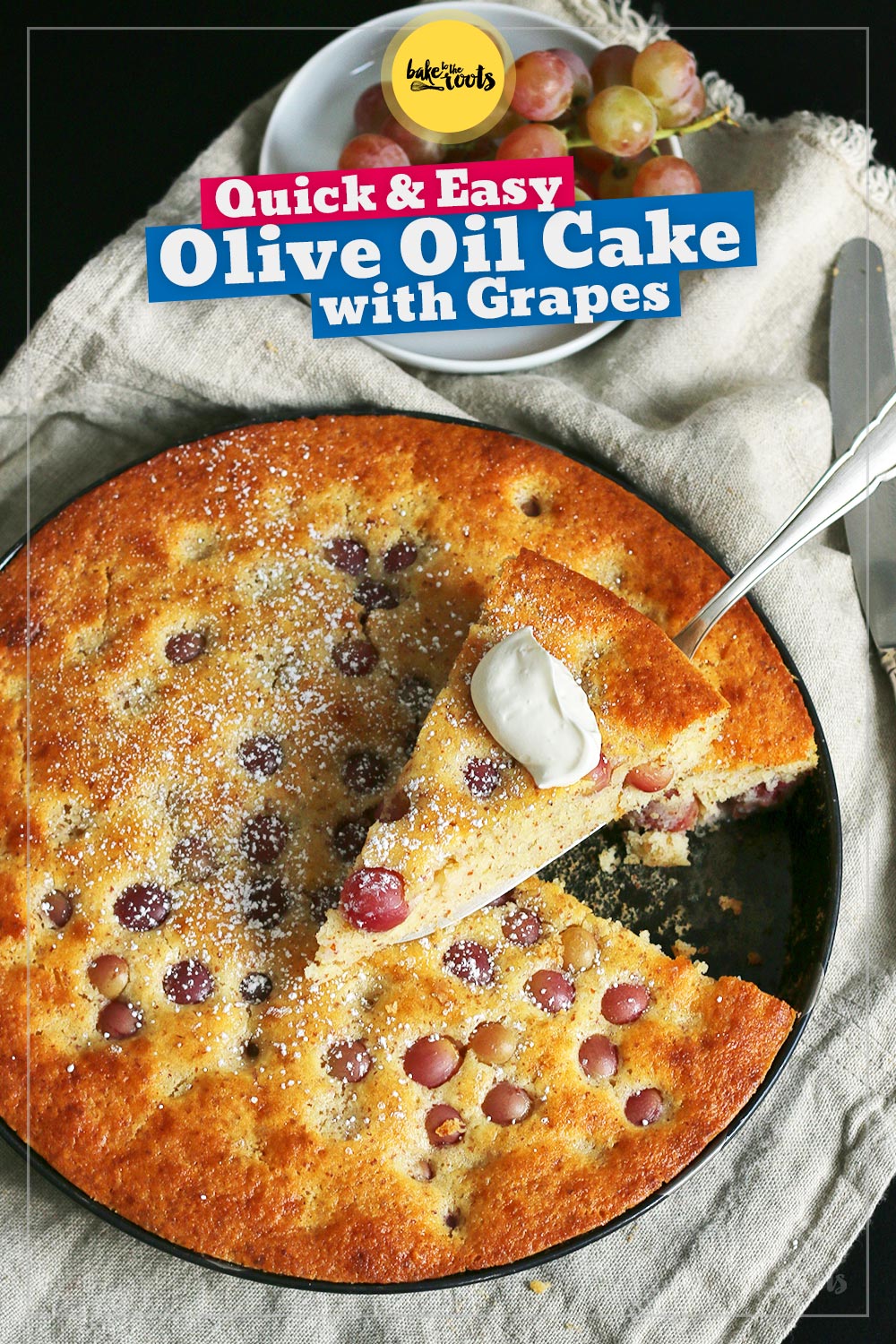 Olive Oil Cake with Red Grapes | Bake to the roots