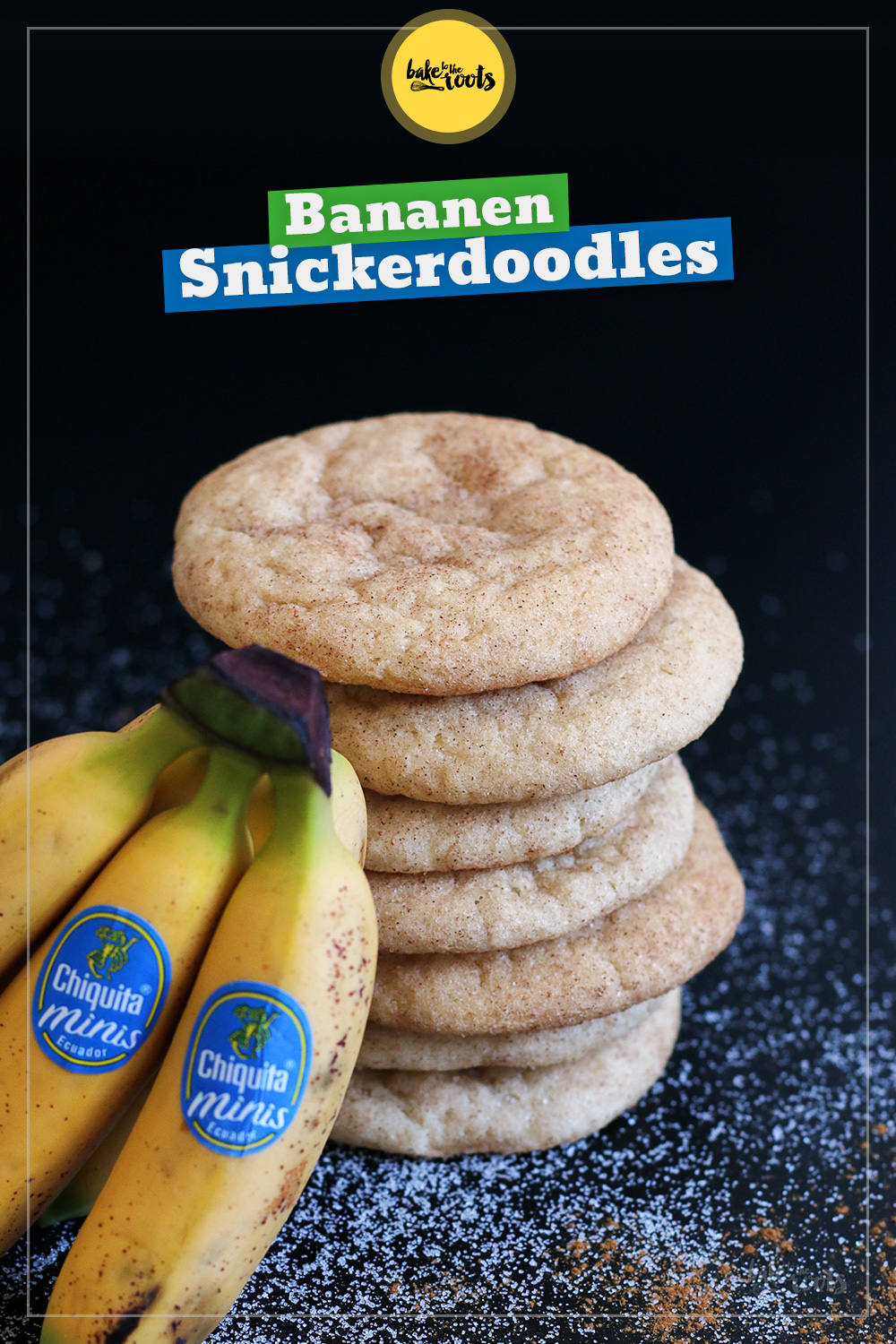 Bananen Snickerdoodle Cookies | Bake to the roots