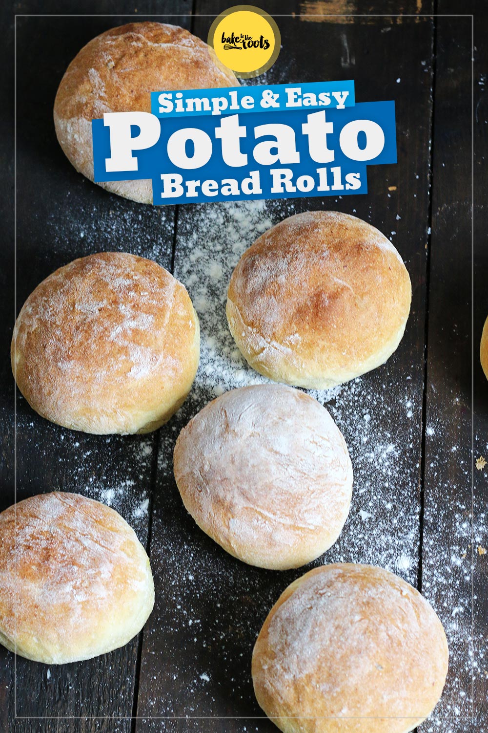 Easy Potato Bread Rolls | Bake to the roots