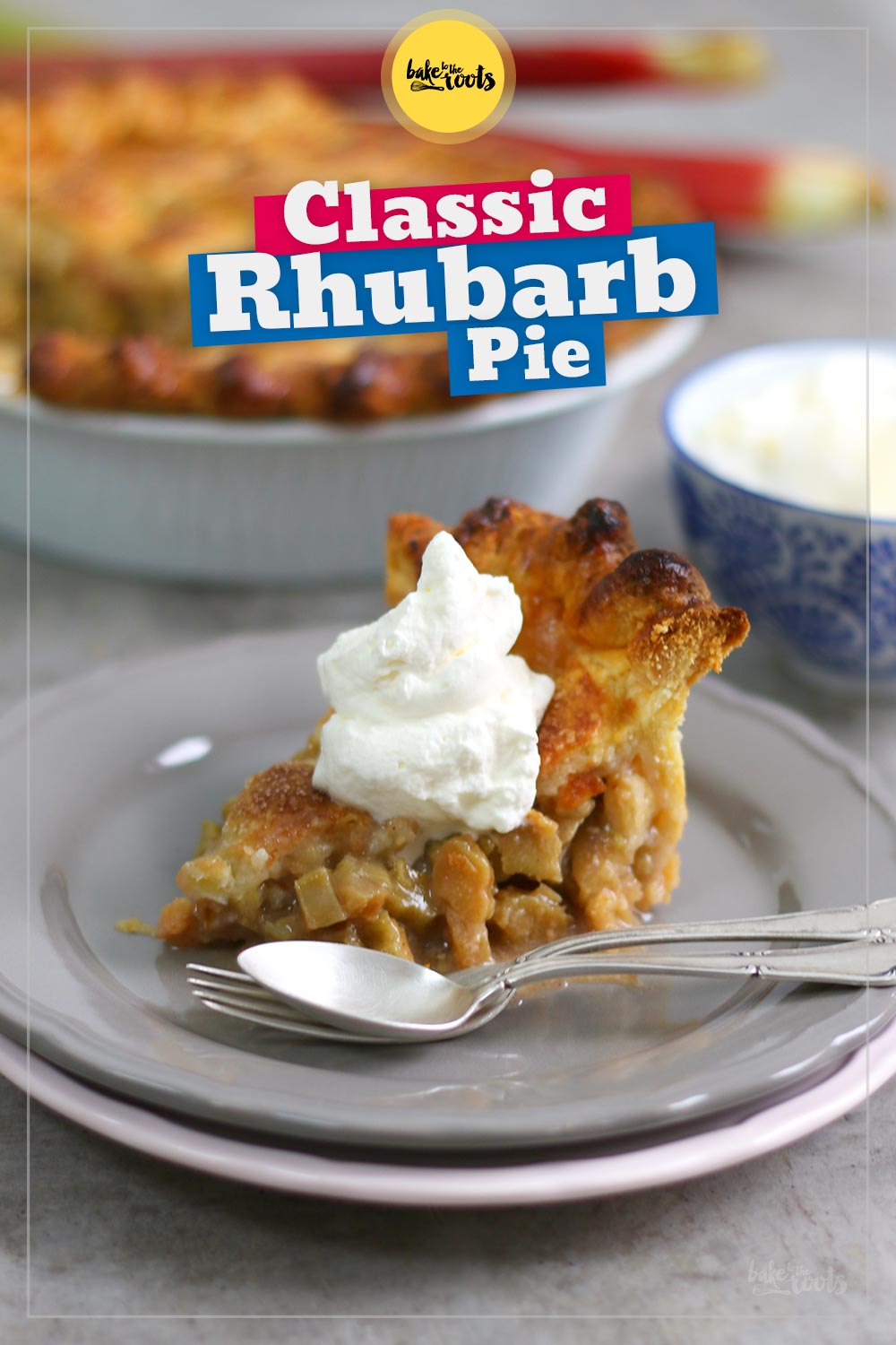 Classic Rhubarb Pie | Bake to the roots