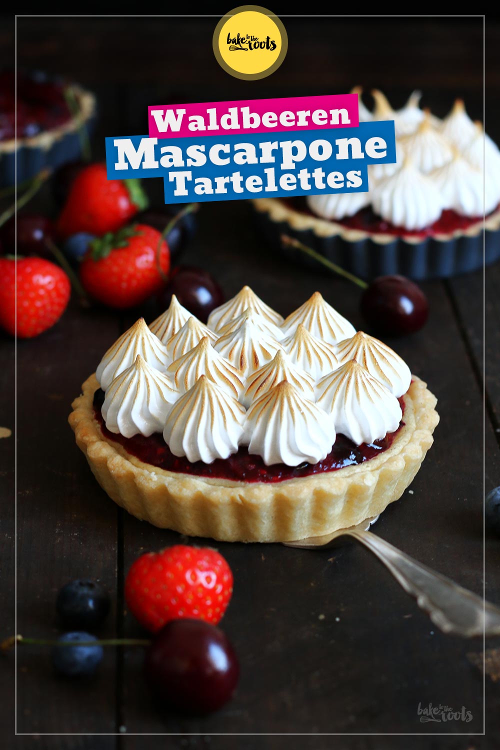 Mascarpone Baiser Tartelettes mit Waldbeeren | Bake to the roots