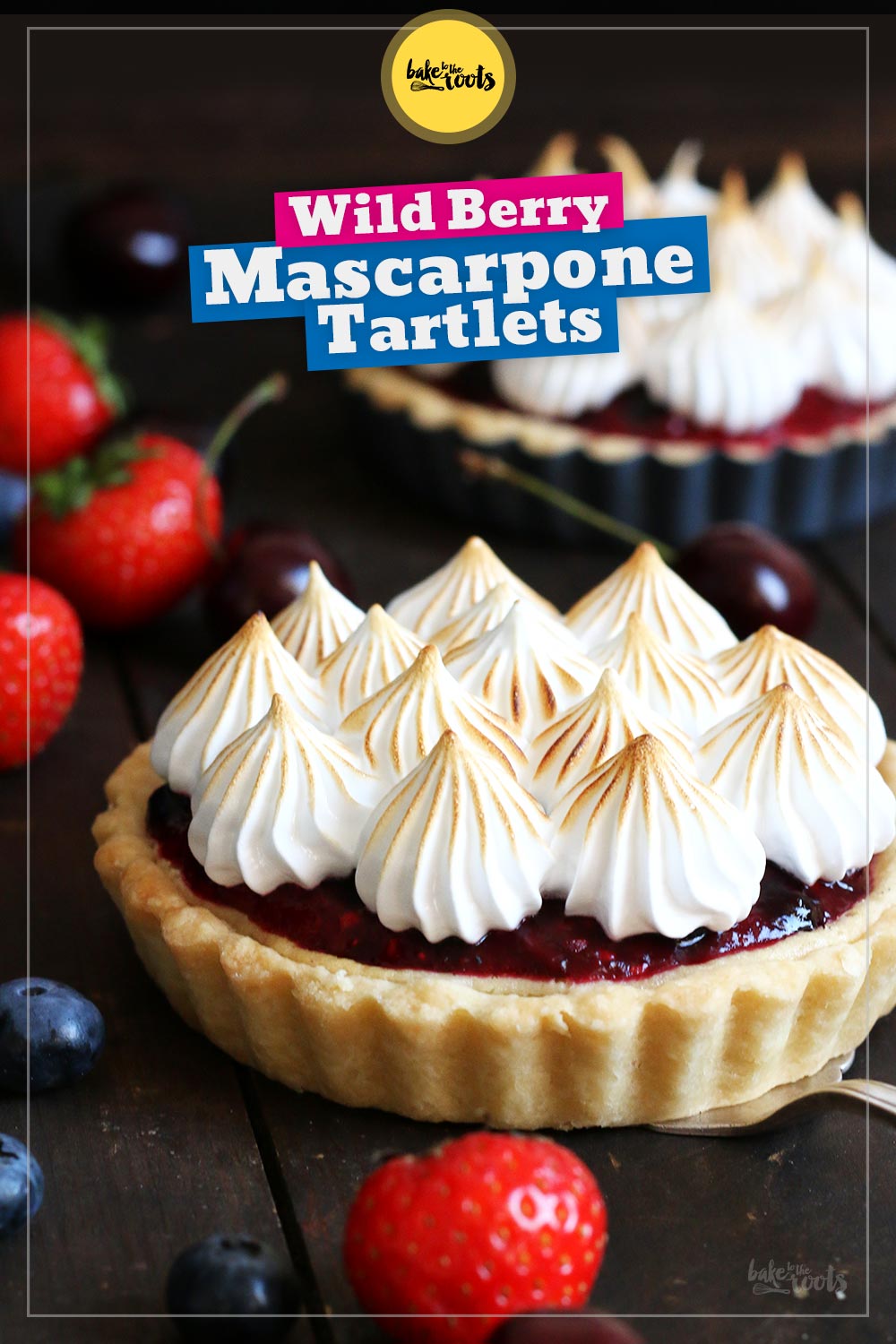 Wild Berry Mascarpone Meringue Tartlets | Bake to the roots