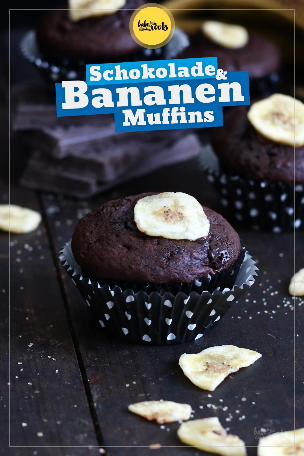 Double Chocolate Bananen Muffins | Bake to the roots