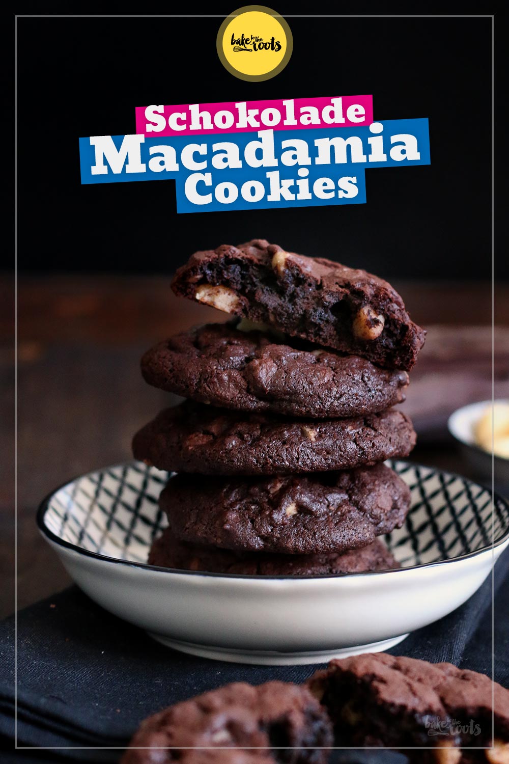 Double Chocolate Macadamia Cookies | Bake to the roots