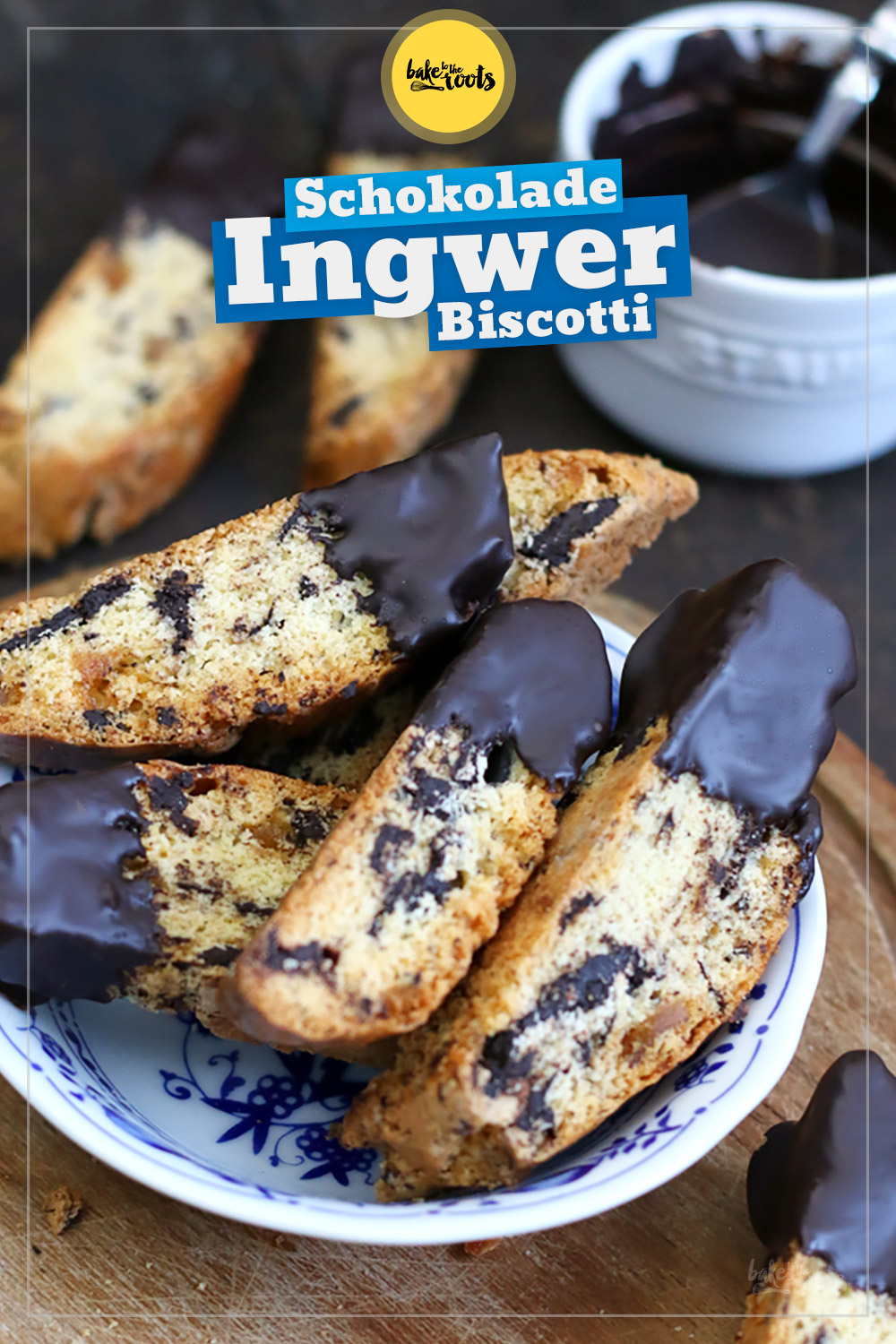 Schokolade & Ingwer Biscotti | Bake to the roots