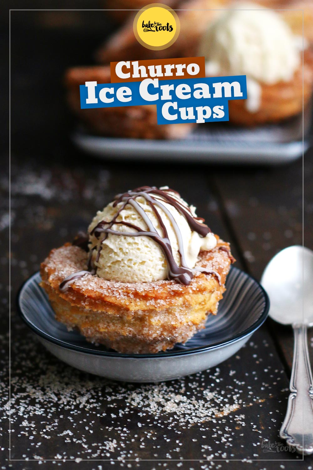 Churro Ice Cream Cups | Bake to the roots