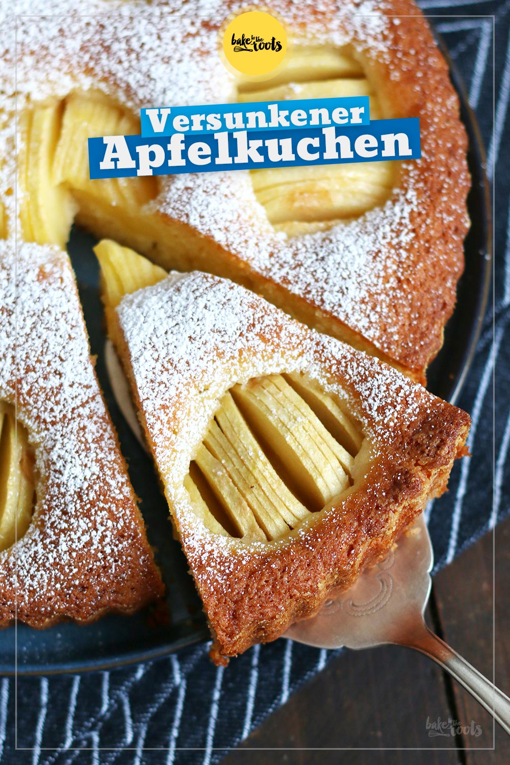 Einfacher (Versunkener) Apfelkuchen | Bake to the roots