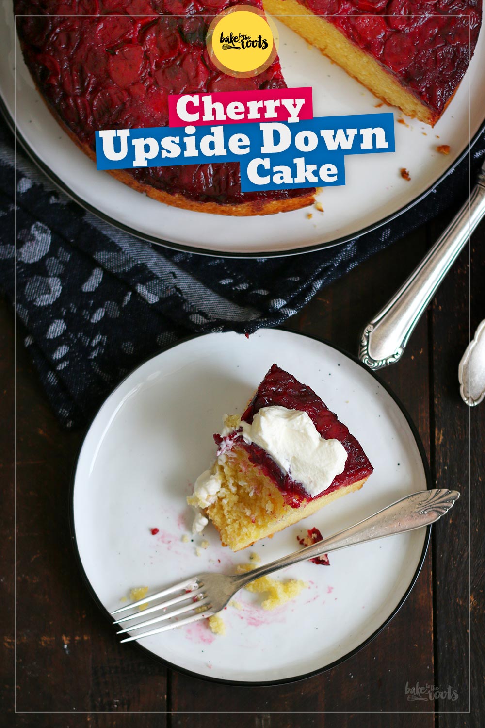 Cherry Upside Down Cake | Bake to the roots