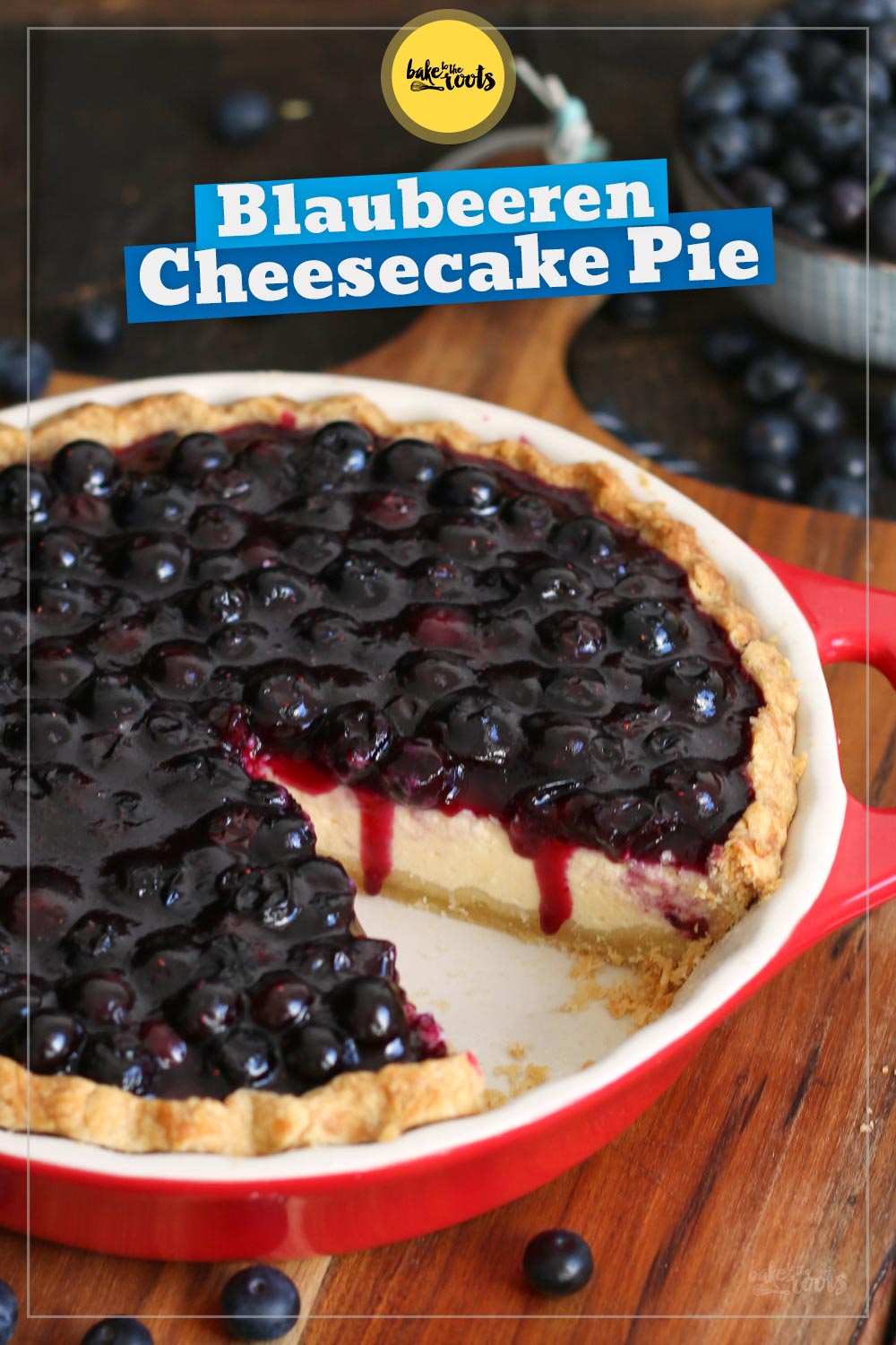 Blaubeeren Cheesecake Pie | Bake to the roots