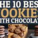 The 10 Best Cookies with Chocolate | Bake to the roots