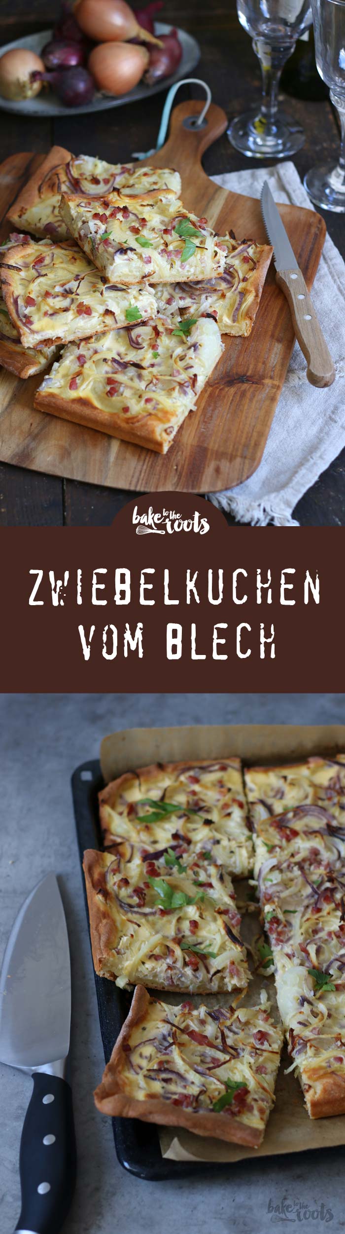 Zwiebelkuchen vom Blech | Bake to the roots