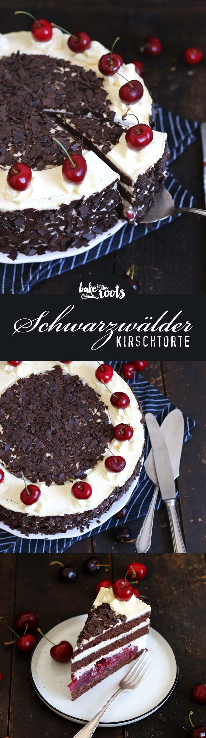 Leckere Schwarzwälder Kirschtorte – Schritt für Schritt Anleitung | Bake to the roots