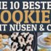 Die 10 Besten Cookies mit Nüssen | Bake to the roots