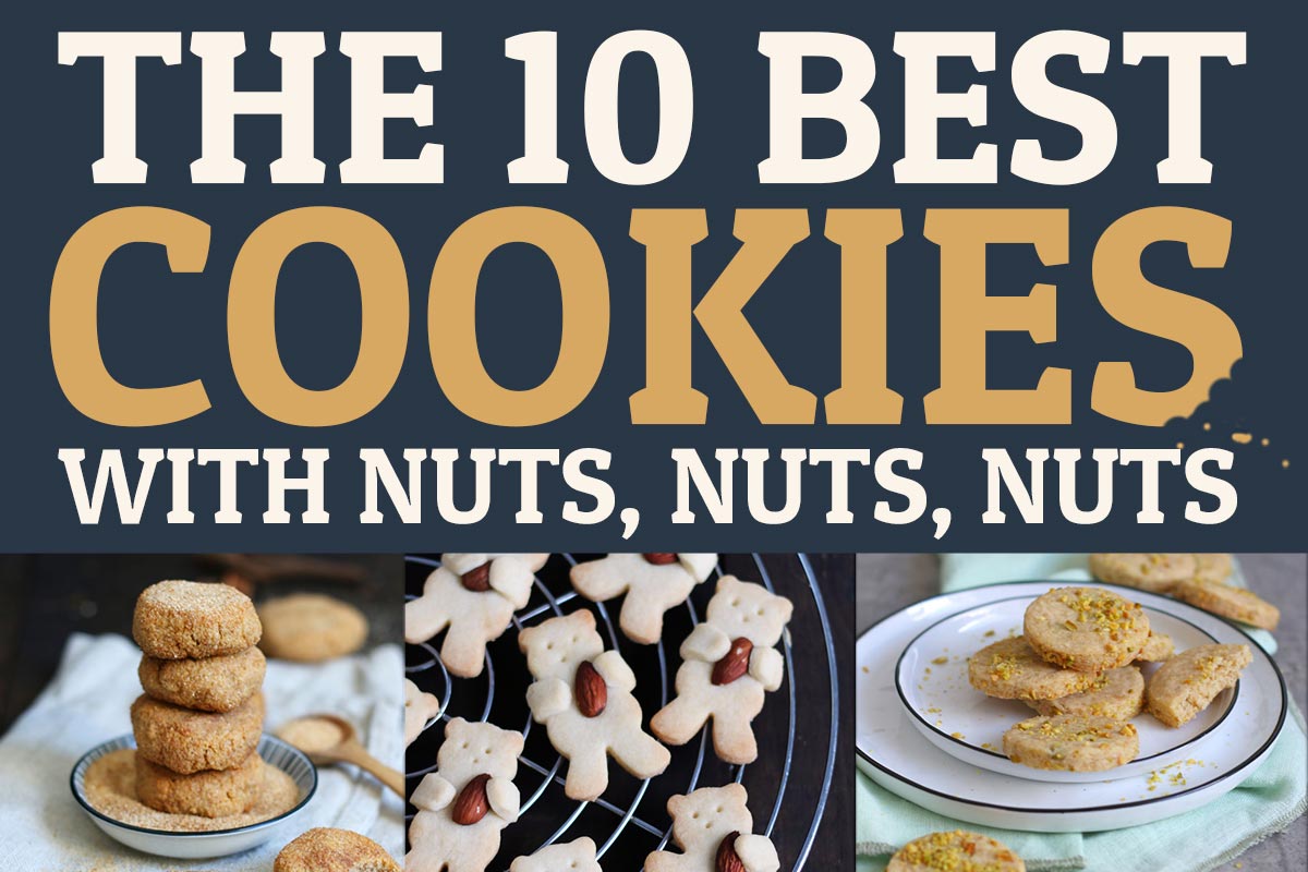 The 10 Best Cookies with Nuts | Bake to the roots