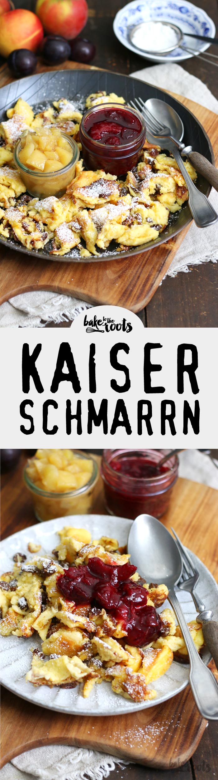 Delicious Kaiserschmarrn aka. Shredded Pancake with Plum Compote | Bake to the roots