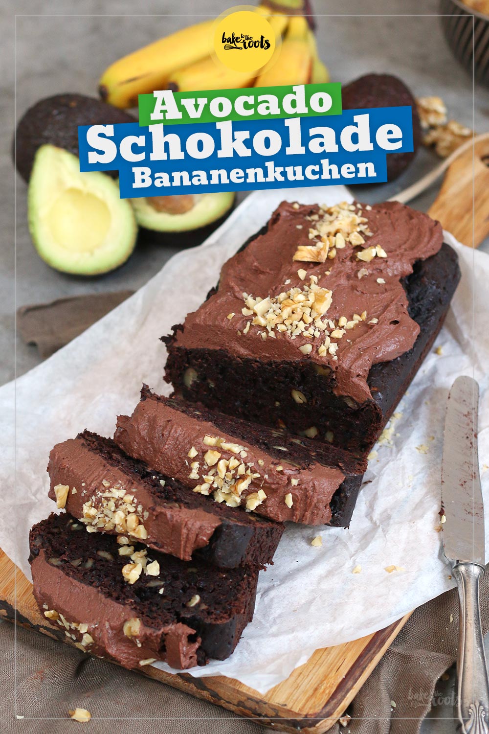 Avocado Bananen Walnuss Schokokuchen | Bake to the roots
