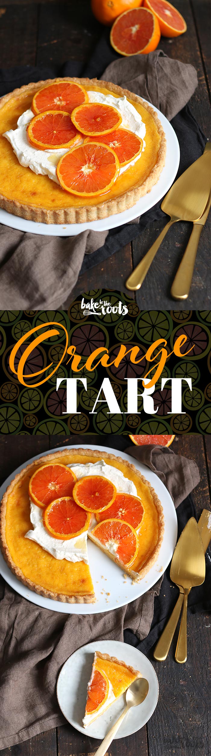 Lecker fruchtige Orangentarte mit karamellisierten Orangen und einem Hauch von Schlagsahne | Bake to the roots