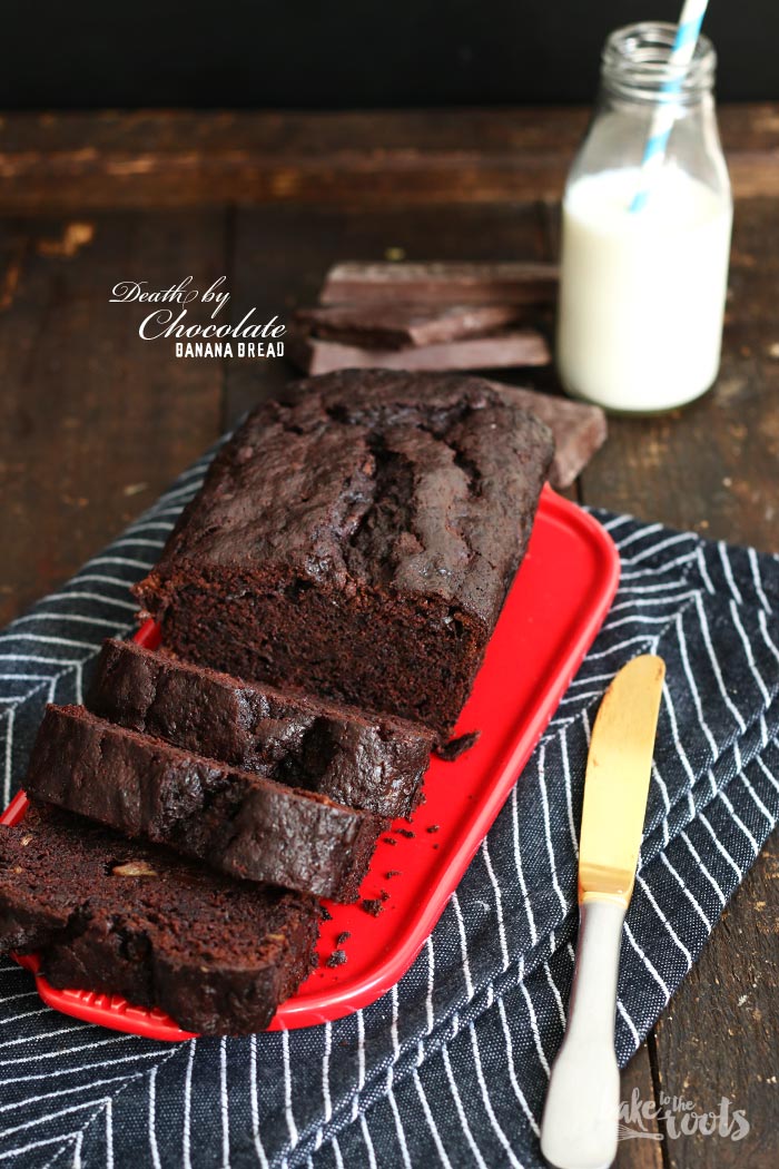 Death by Chocolate Banana Bread | Bake to the roots