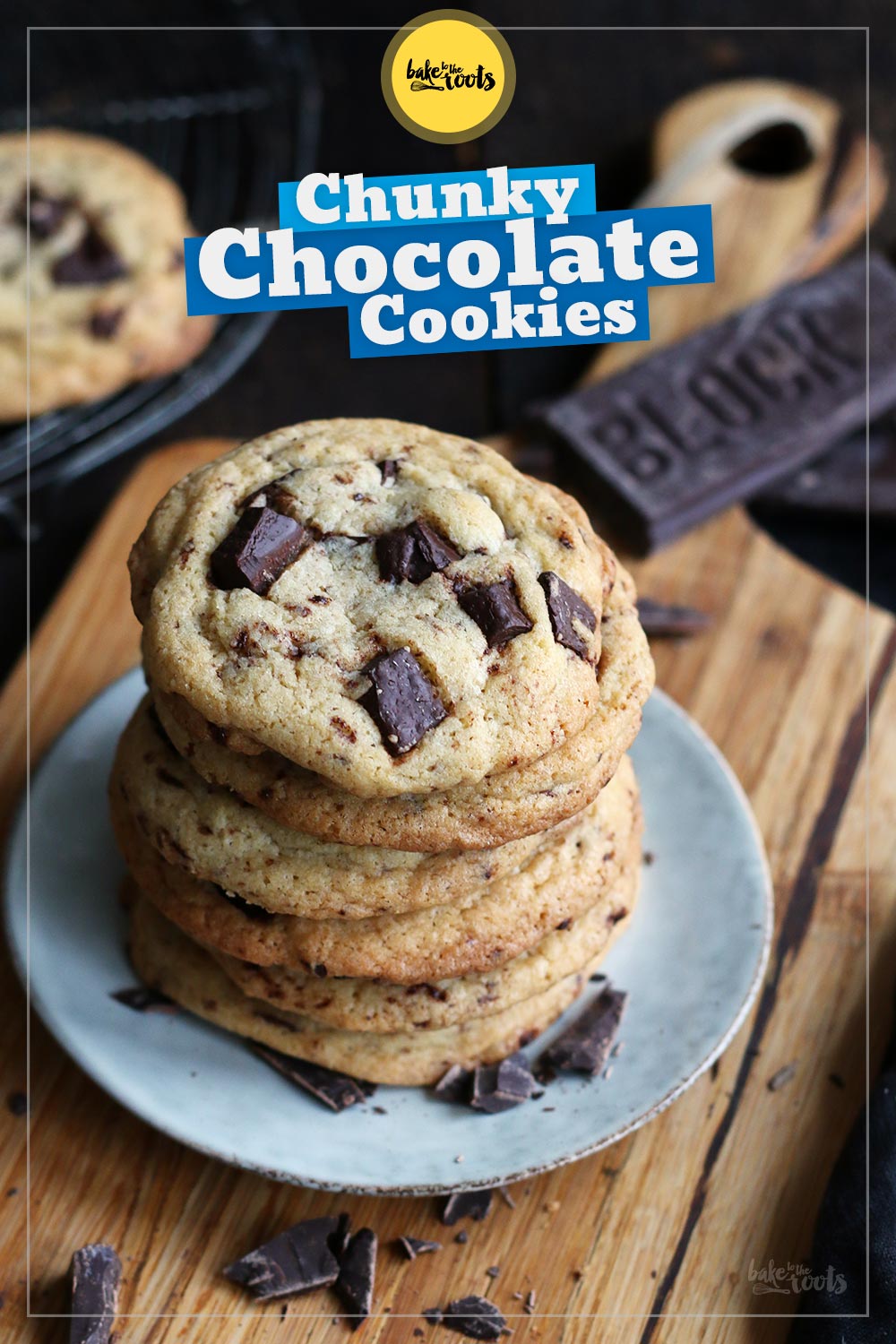 Chunky Chocolate Chip Cookies | Bake to the roots