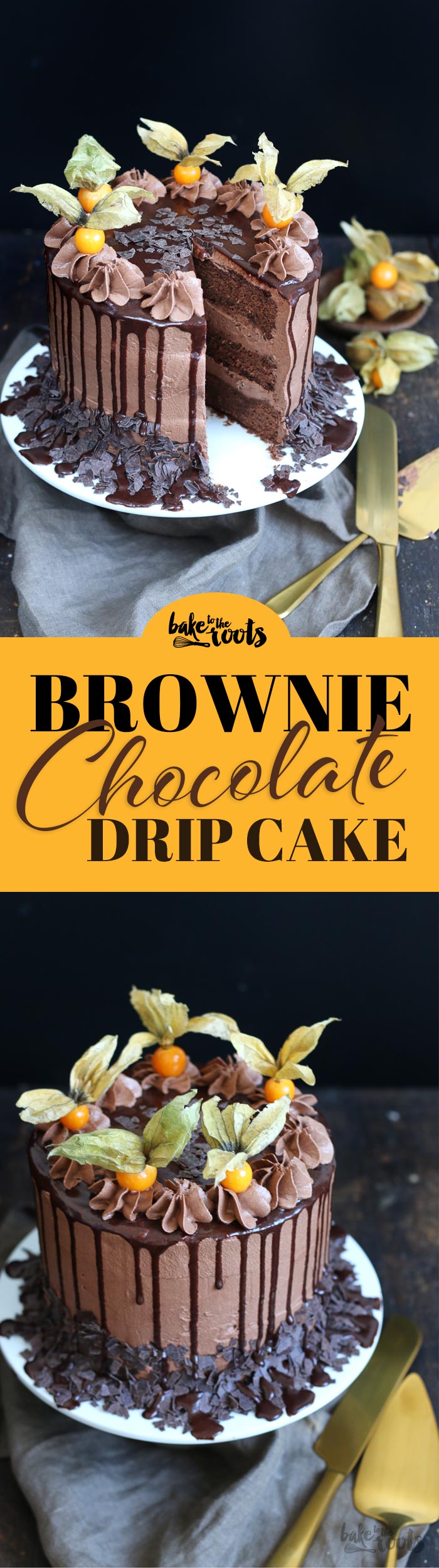 Brownie Chocolate Drip Cake | Bake to the roots