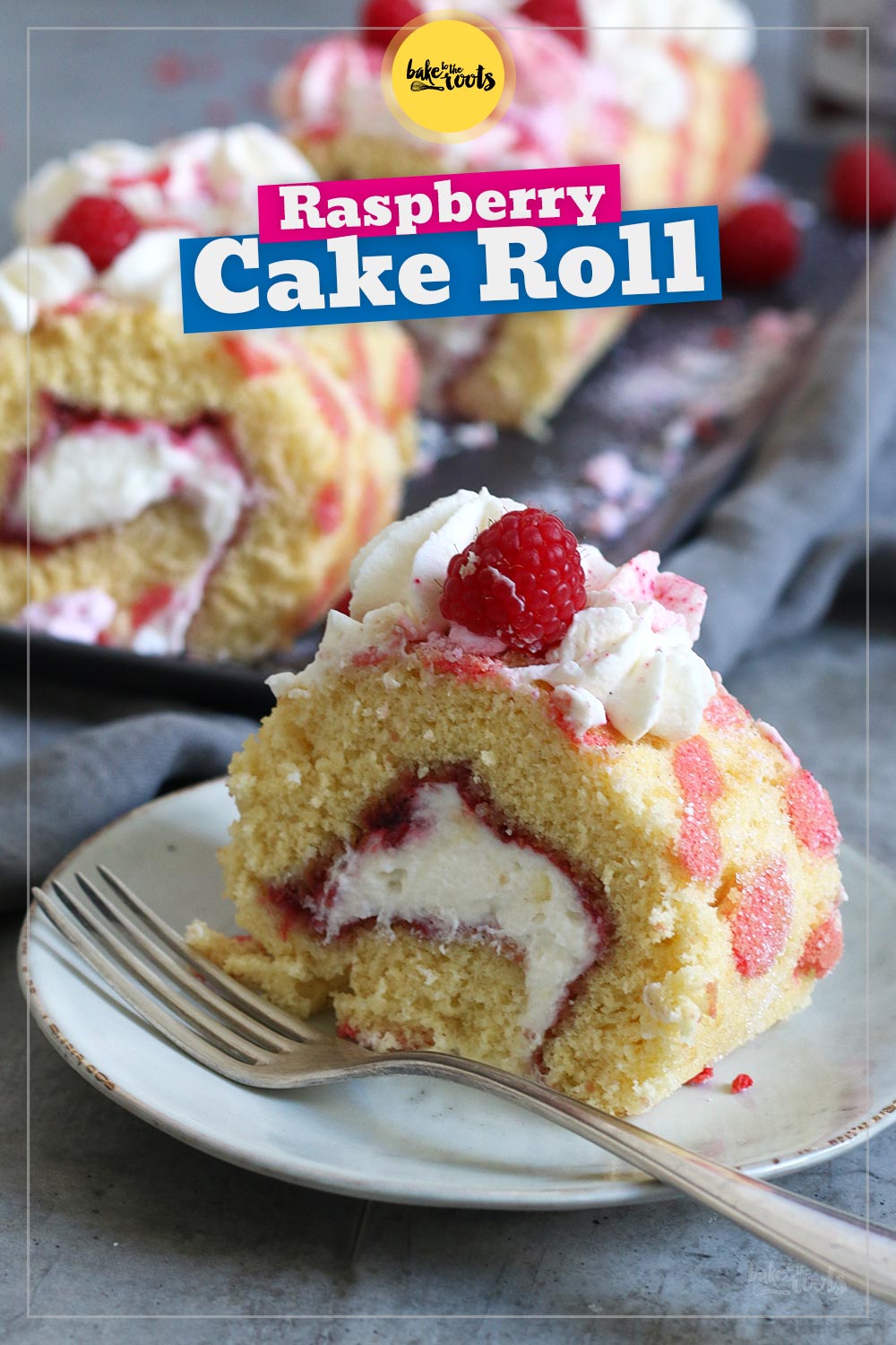 Raspberry Cake Roll | Bake to the roots