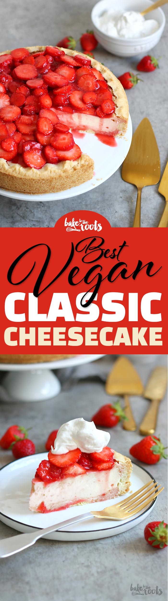 Best Vegan Classic Cheesecake | Bake to the roots