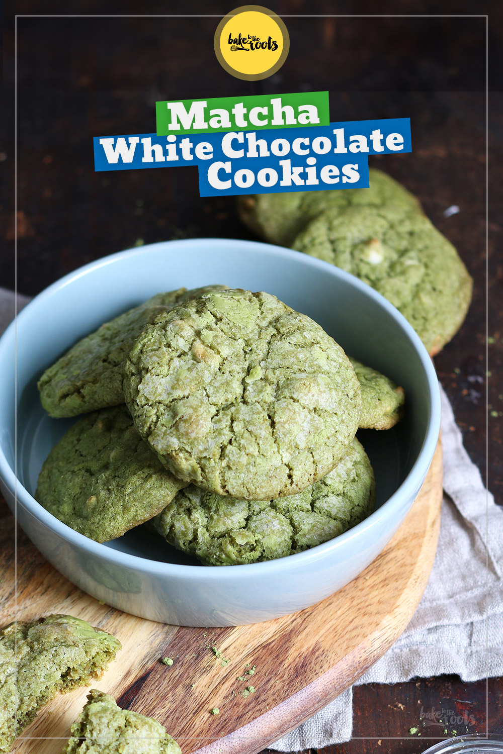 Matcha Weiße Schokolade Cookies | Bake to the roots