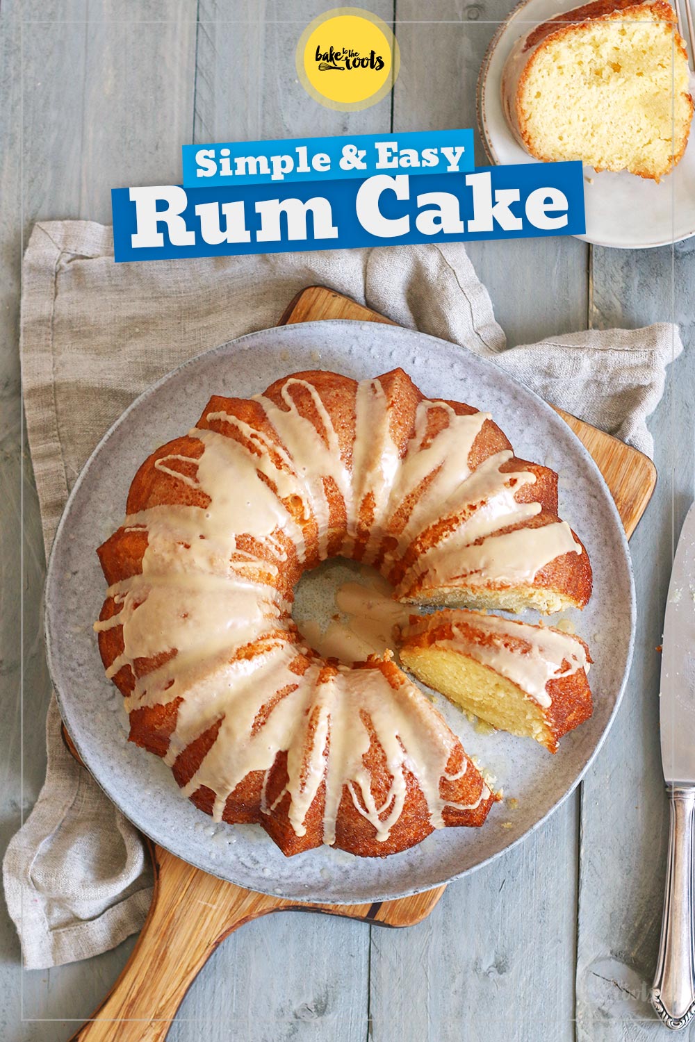 Delicious & Easy Rum Cake | Bake to the roots