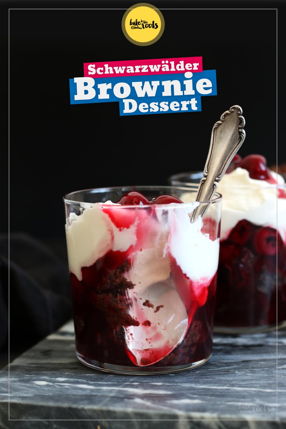 Schwarzwälder Brownie Schichtdessert | Bake to the roots