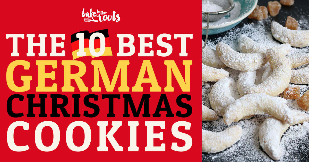 The 10 Best German Christmas Cookies | Bake to the roots