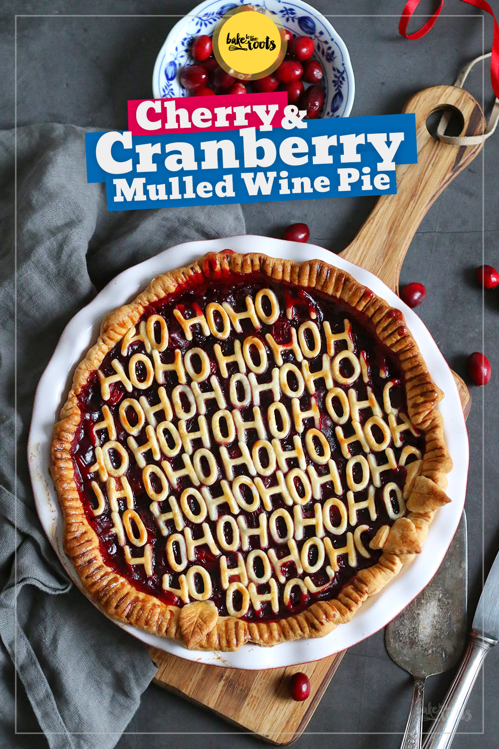 Cherry Cranberry Mulled Wine Pie | Bake to the roots